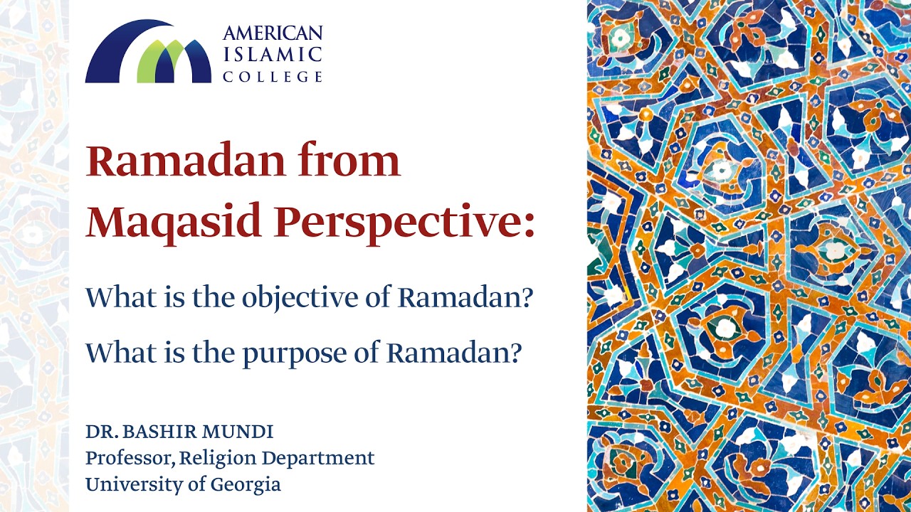 Ramadan from Maqasid Perspective | Dr. Bashir Mundi