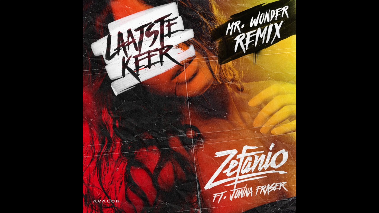 Zefanio - Laatste Keer ft. Jonna Fraser (Mr. Wonder Remix)