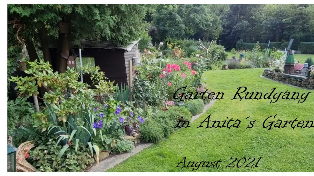 Garten Rundgang durch Anita´s Garten
