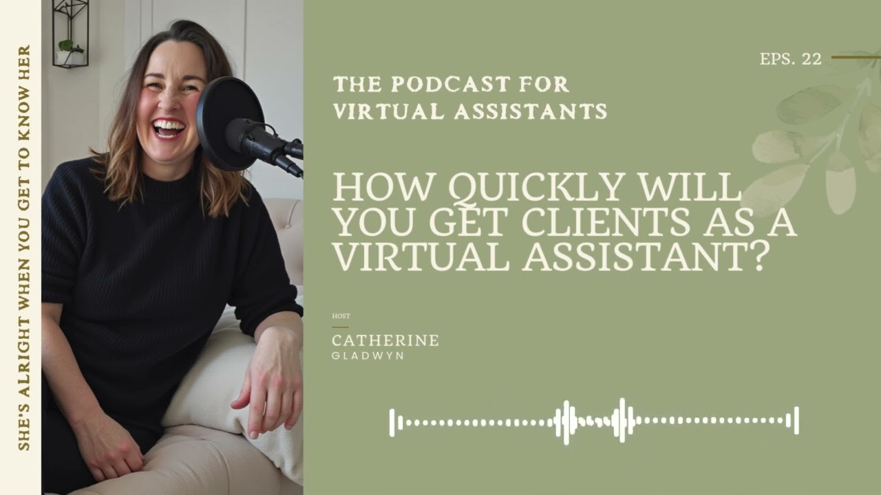 How quickly will you get clients as a Virtual Assistant?