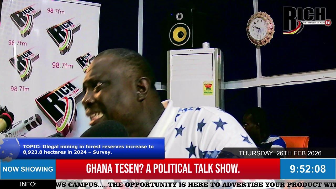 GHANA TESEN? A POLITICAL TALK SHOW WITH KWEKU MINTAH HAYFORD 26/02/2026 (((((LIVE)))))ON 98.7.