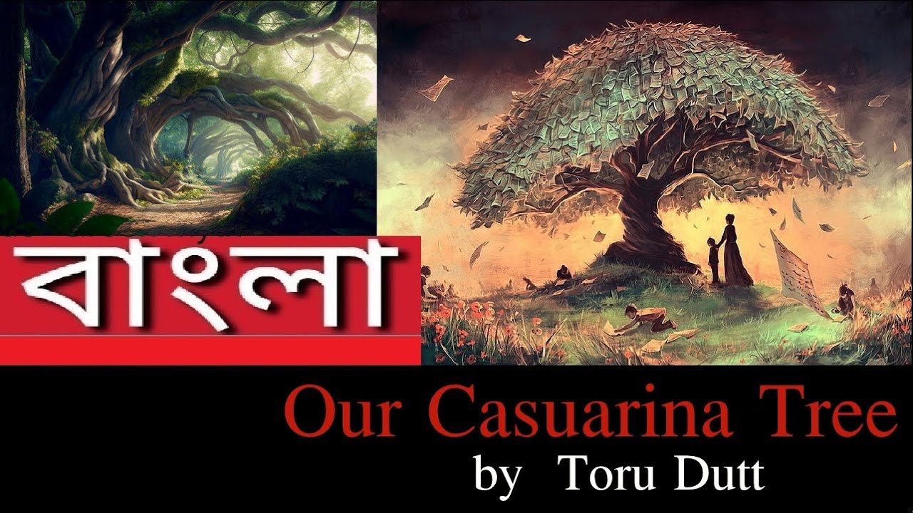 Our Casuarina Tree by Toru Dutt