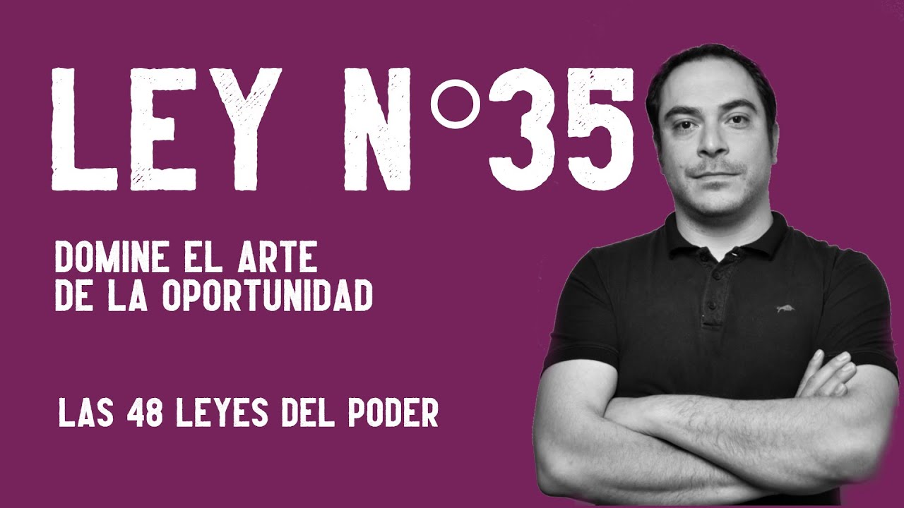 PSICÓLOGO EXPLICA el libro 📕 Las 48 Leyes del Poder 📕 II Ley #35 II Psicología del poder