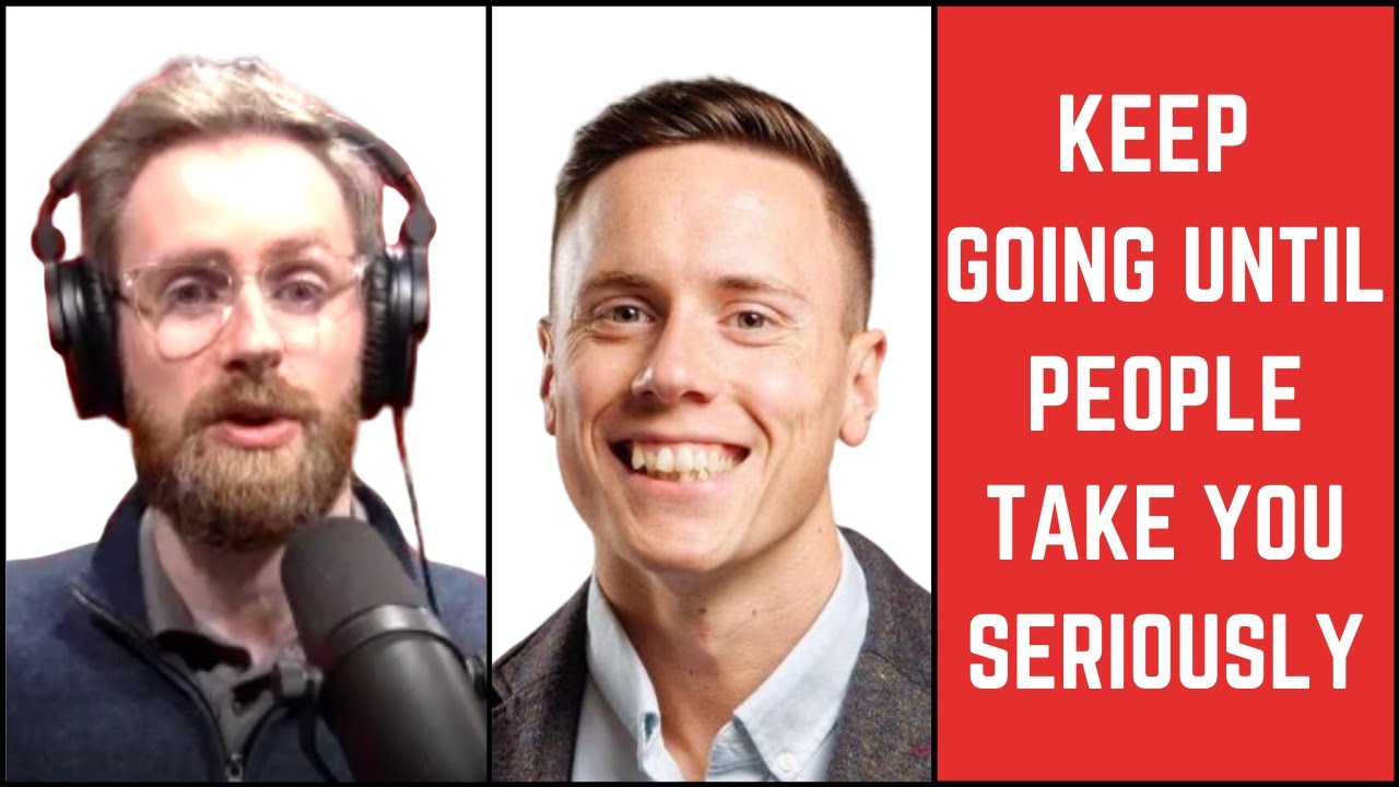 Keep Going Until People Take You Seriously - Will Barron