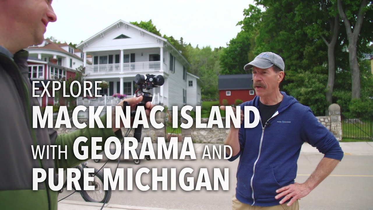 Explore Mackinac Island with Georama and Pure Michigan!