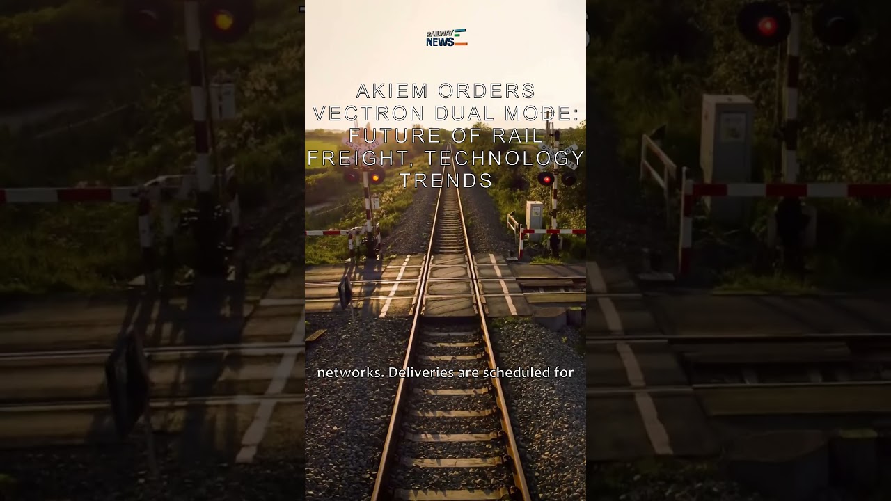 Akiem Orders Vectron Dual Mode: Future of Rail Freight, Technology Trends | #railwayfreight