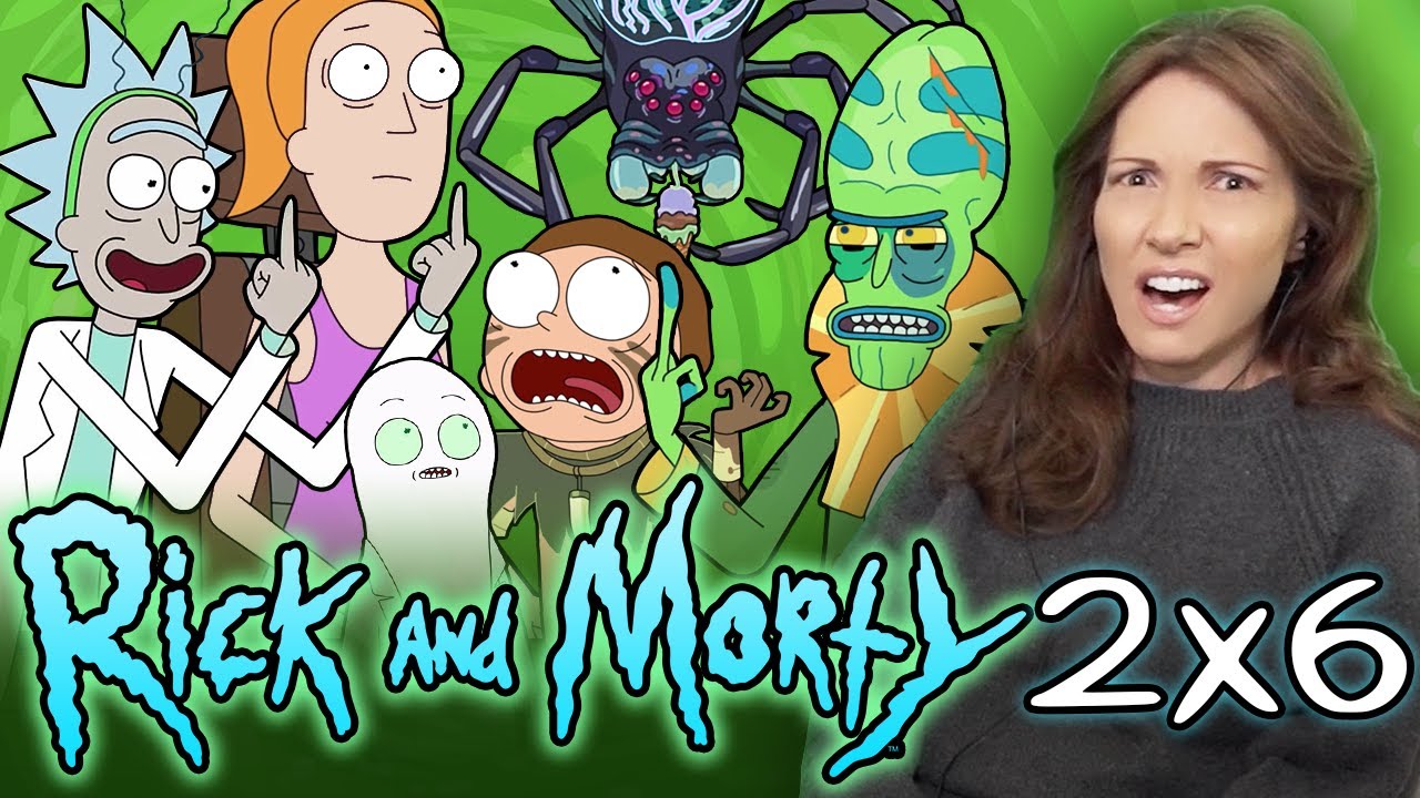RICK & MORTY  2x6 TV Show Reaction (Maybe my FAVORITE episode so far?)