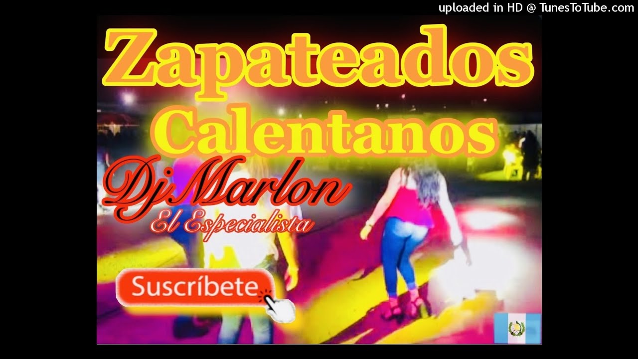 Zapateados Calentanos Mix DjMarlon