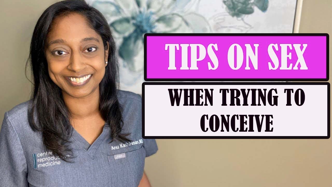TIPS ON SEX WHEN TRYING TO GET PREGNANT