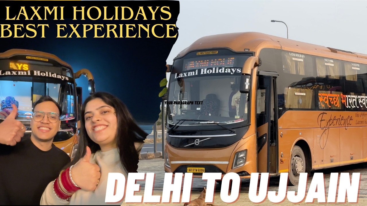 Delhi To Ujjain Bus | Delhi To Mahakaleshwar Ujjain By Bus | Laxmi Holiday Delhi To Ujjain Volvo Bus