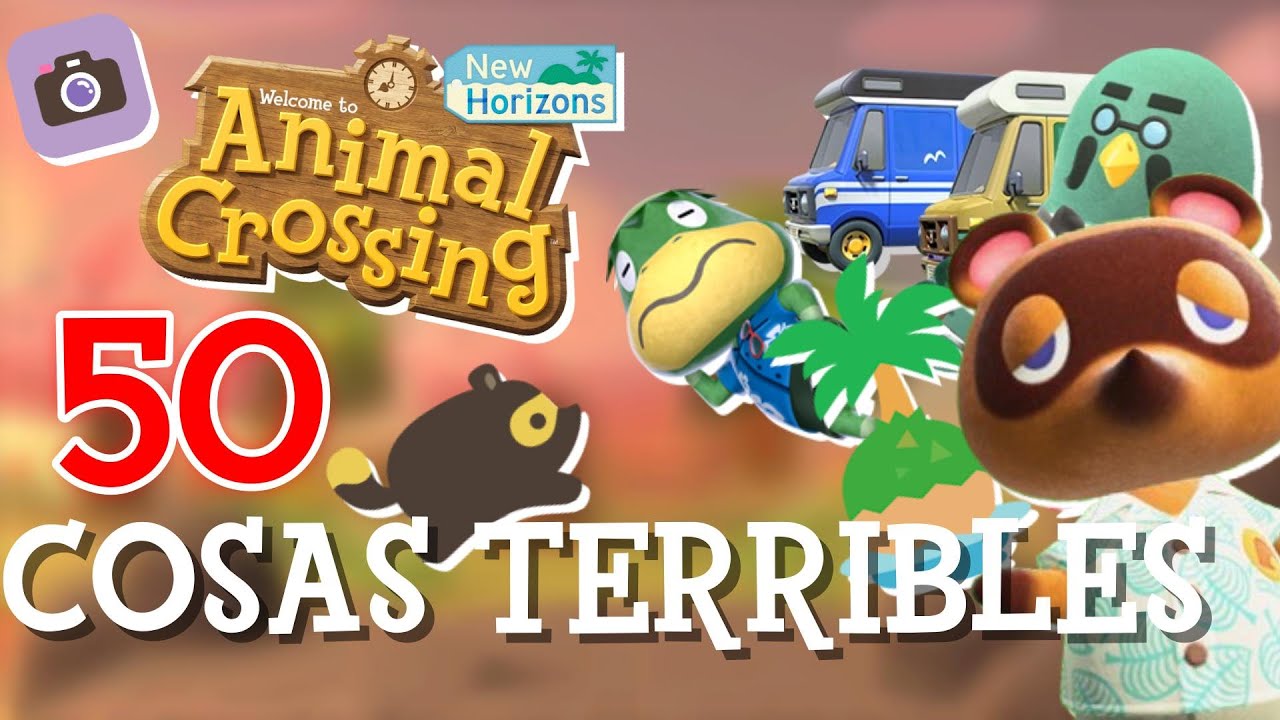 50 COSAS TERRIBLES DEL ANIMAL CROSSING NEW HORIZONS