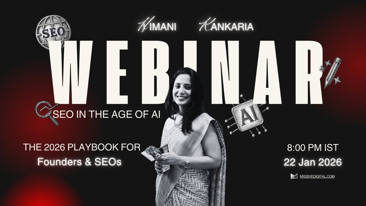 SEO & Content in the Age of AI (2026) | Live Webinar with Himani Kankaria