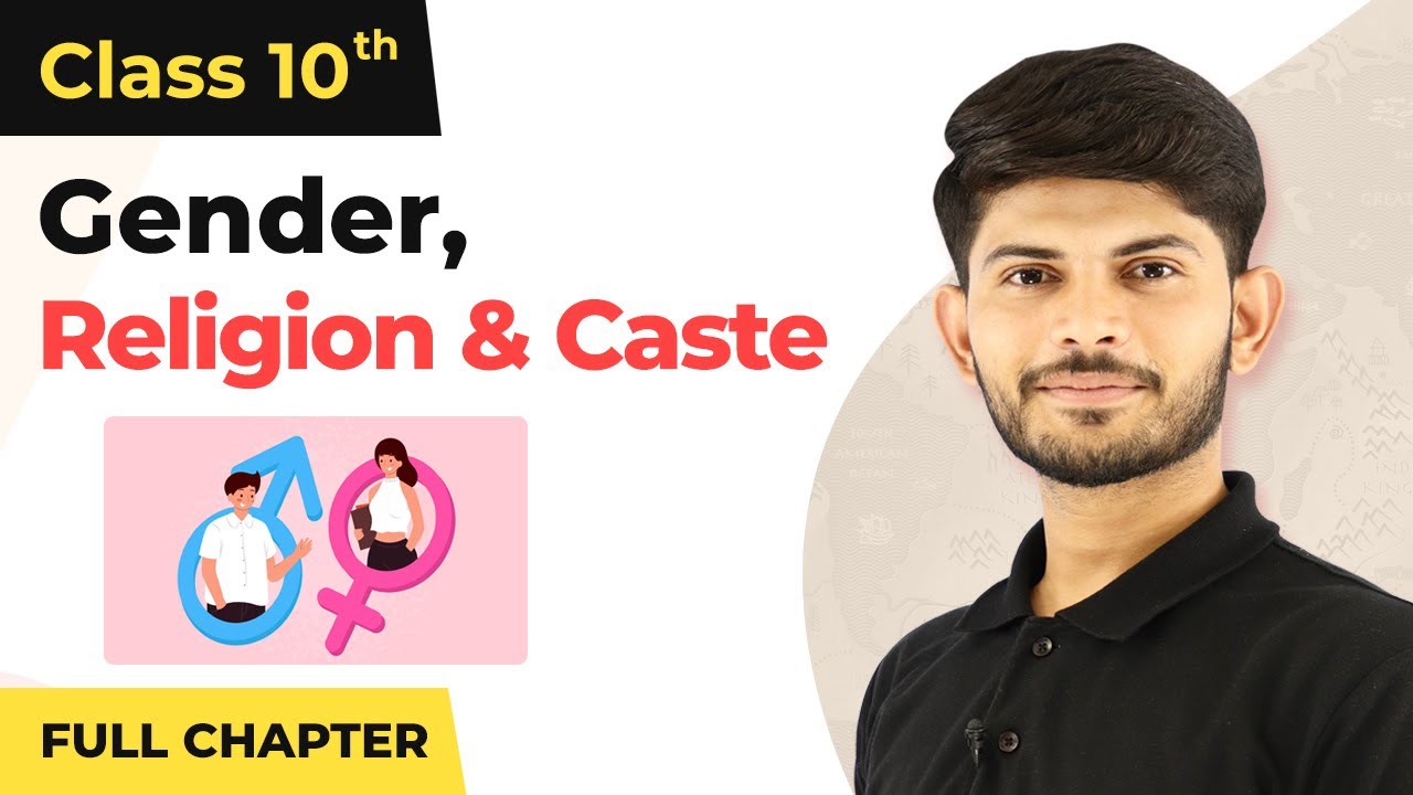 Gender, Religion and Caste Full Chapter Class 10 Civics | CBSE Civics Class 10 Chapter 4 (2022-23)