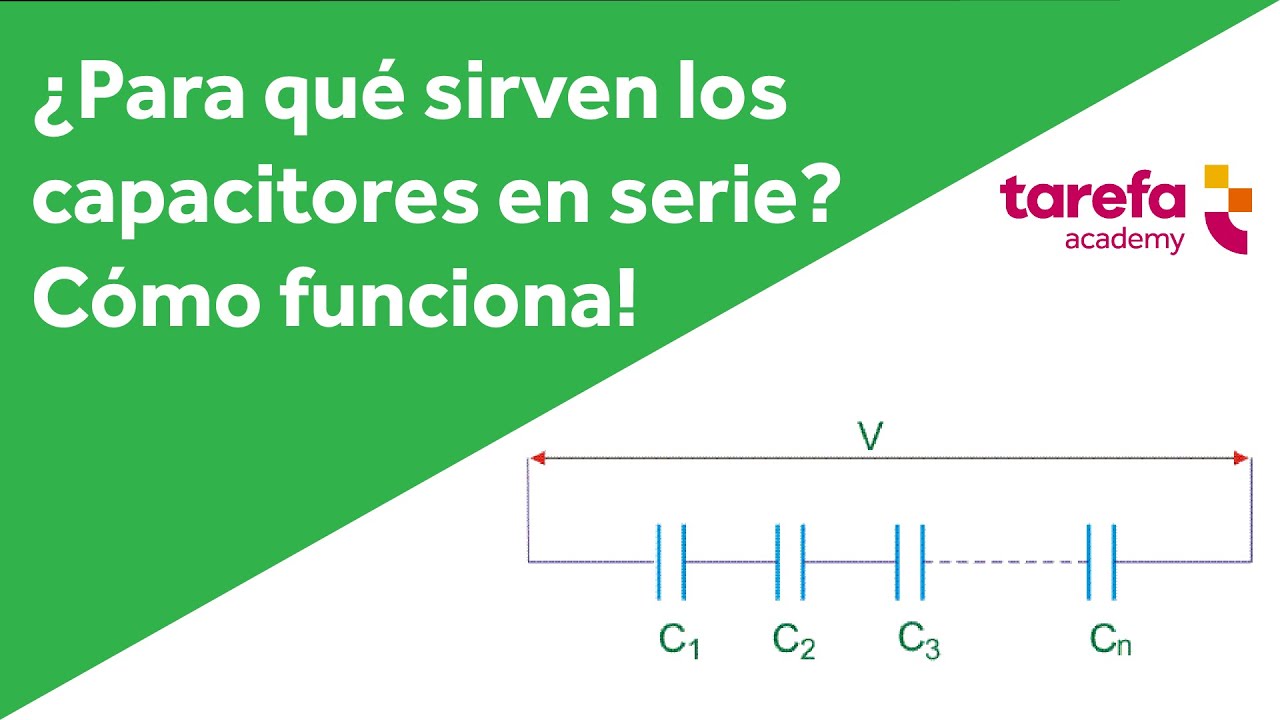 Capacitores Explicados | Capacitores en serie ejercicios