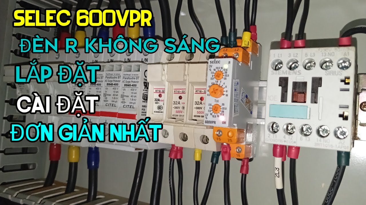 CÁCH CÀI ĐẶT VÀ LẮP ĐẶT BẢO VỆ MẤT PHA,NGƯỢC PHA,QUÁ ÁP,THẤP ÁP SELEC 600VPR CHO ANH EM.