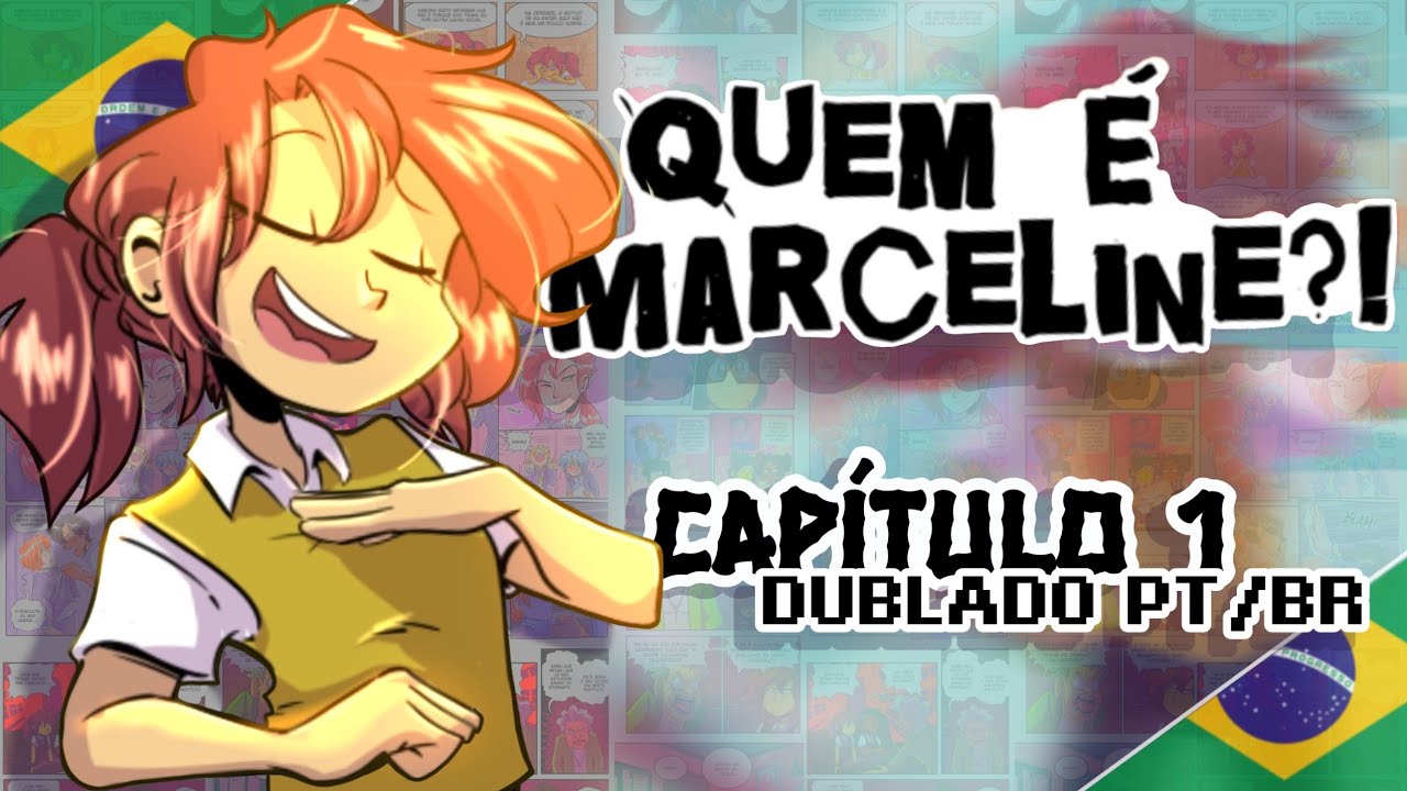 QUEM É MARCELINE? - Capítulo 1 [DUBLADO PT-BR]