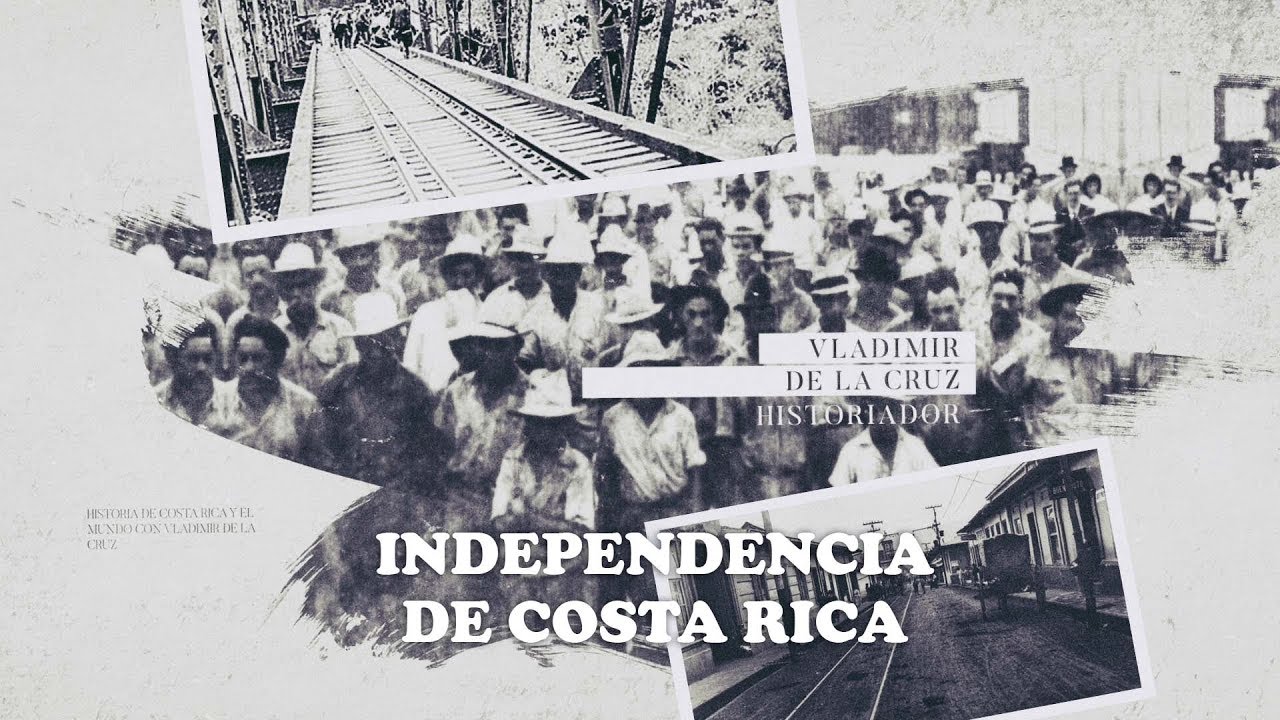 Un viaje por la Historia: La Independencia de Costa Rica
