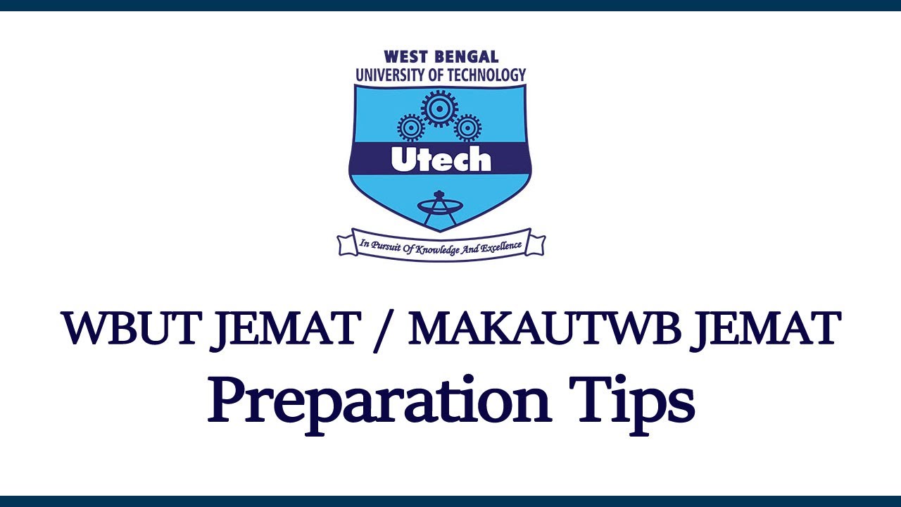 WBUT JEMAT / MAKAUTWB JEMAT Preparation Tips