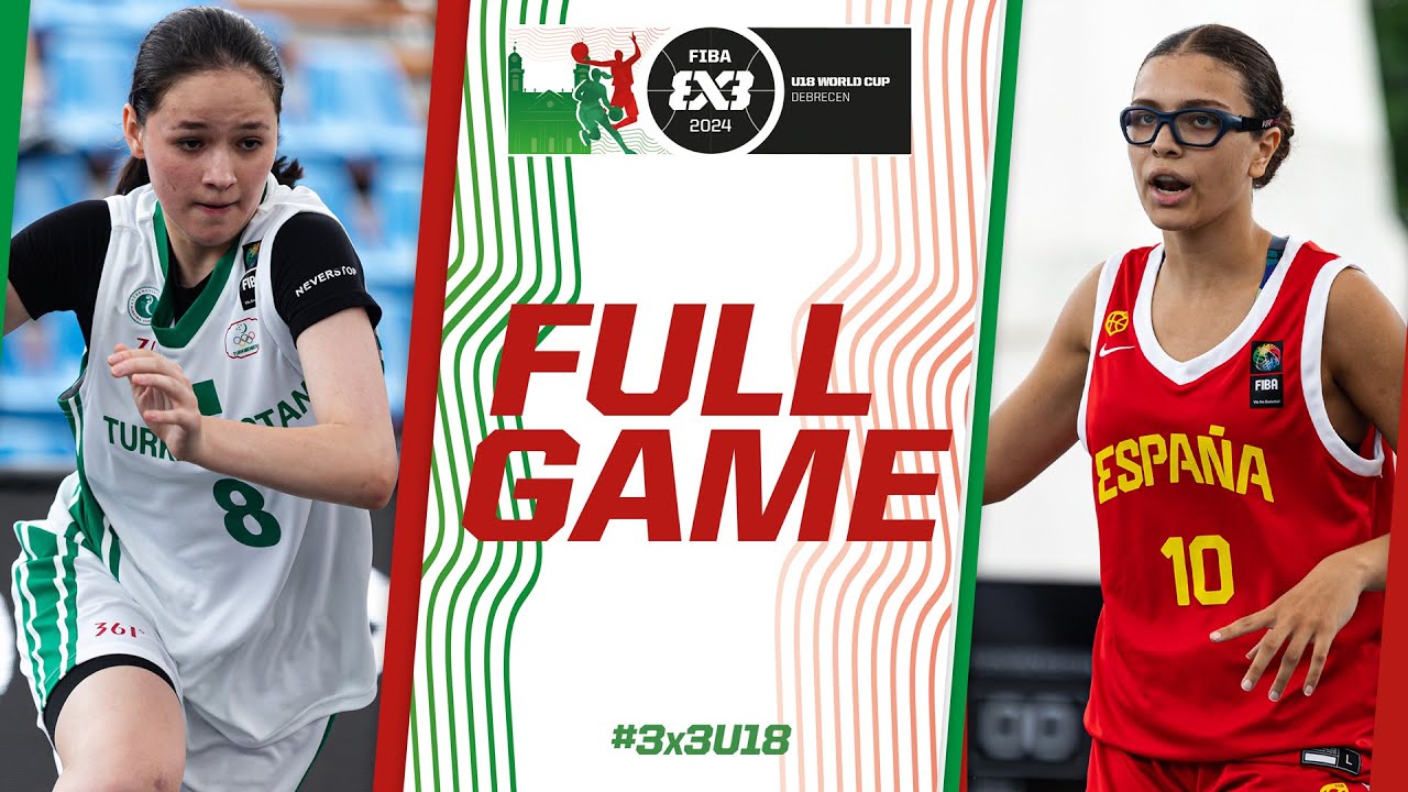 Turkmenistan 🇹🇲 v Spain 🇪🇸 | Women | Full Pool Game | FIBA 3x3 U18 World Cup 2024