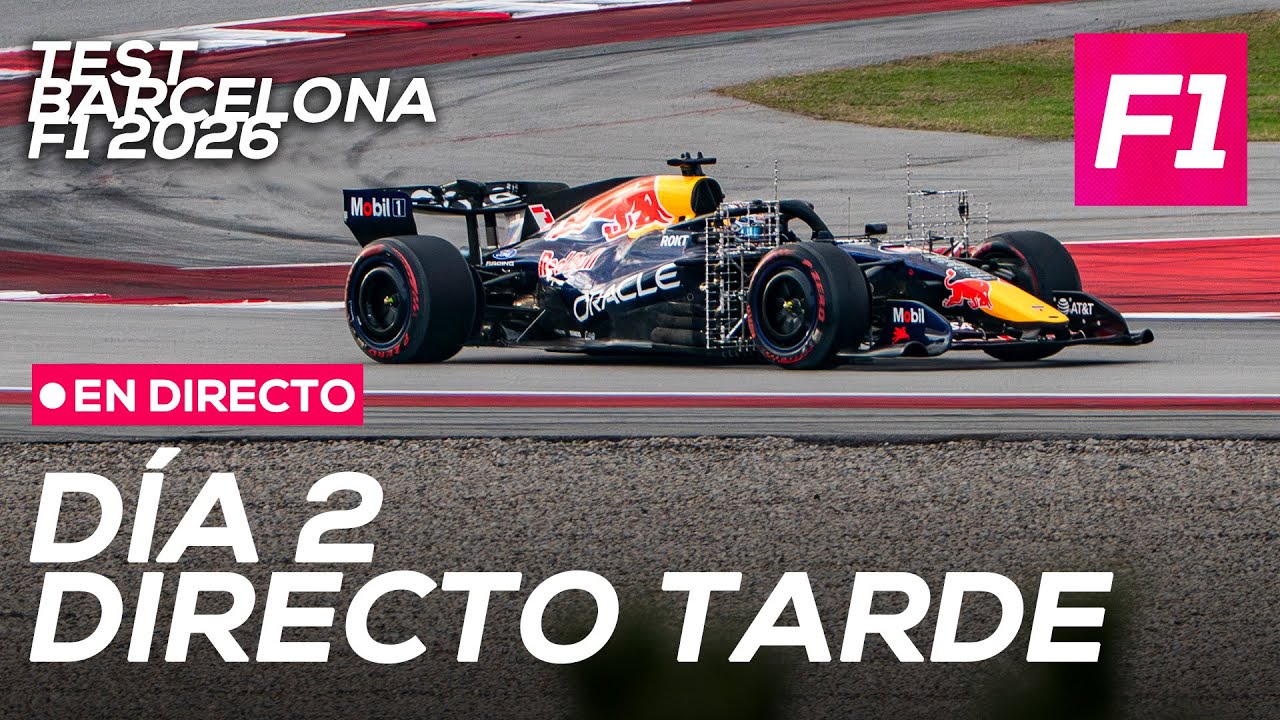 F1 DIRECTO: Test F1 Barcelona 2026 - Día 2, directo tarde | SoyMotor.com