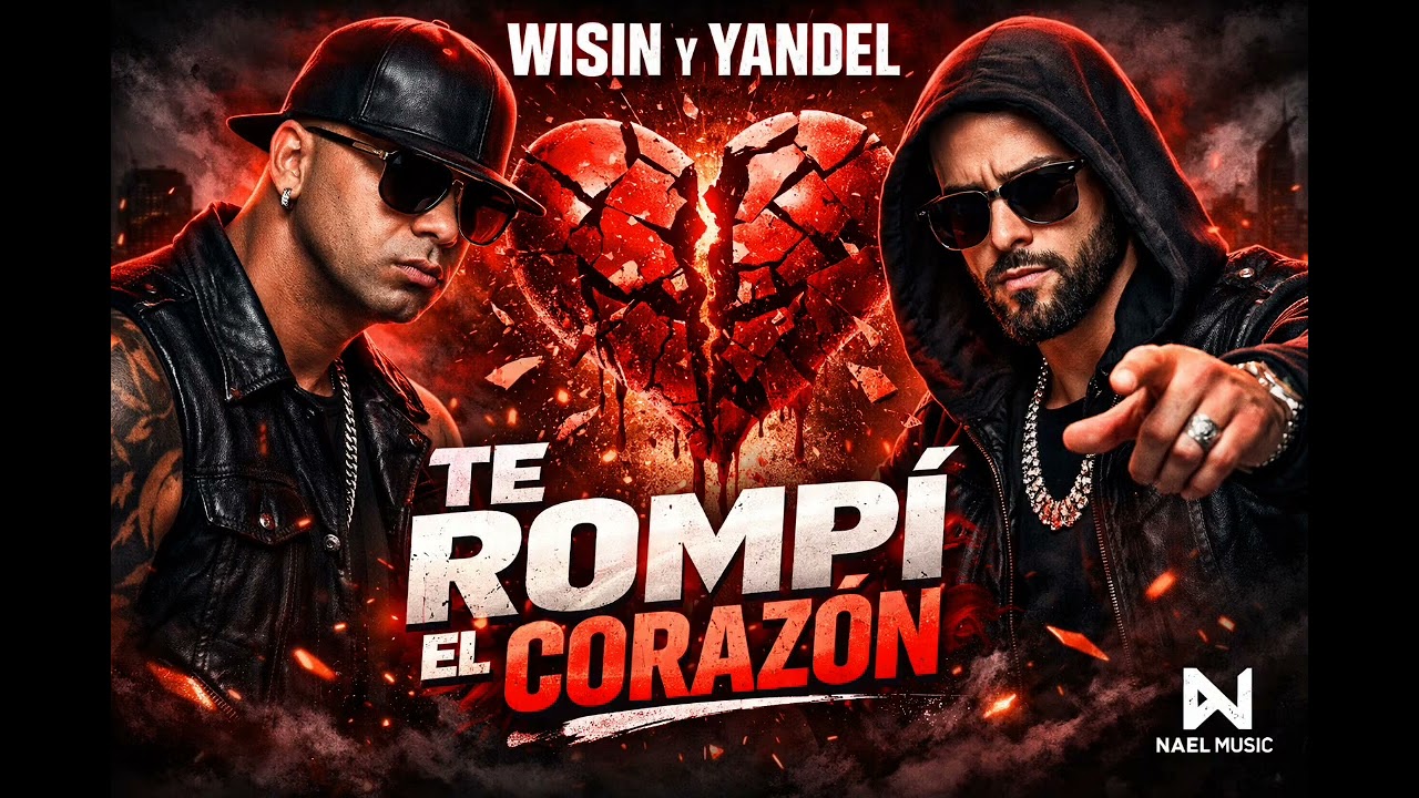 WISIN & YANDEL | TE ROMPÍ EL CORAZÓN 
