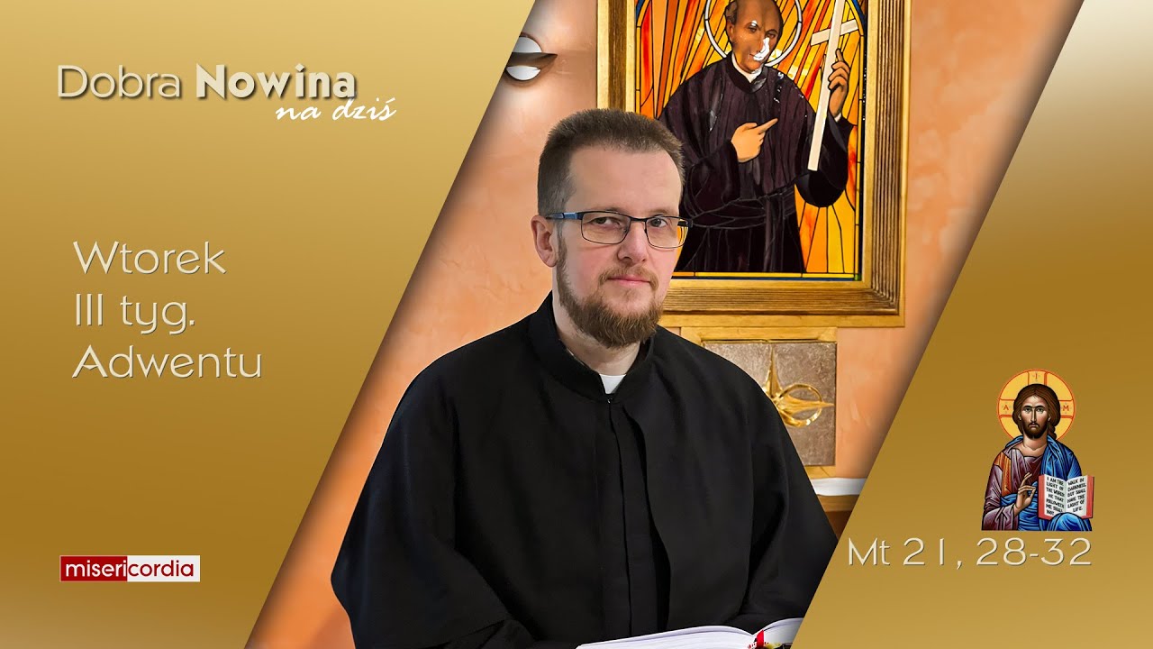 Dobra Nowina na dziś | 16 grudnia - Wtorek, III tyg. Adwentu