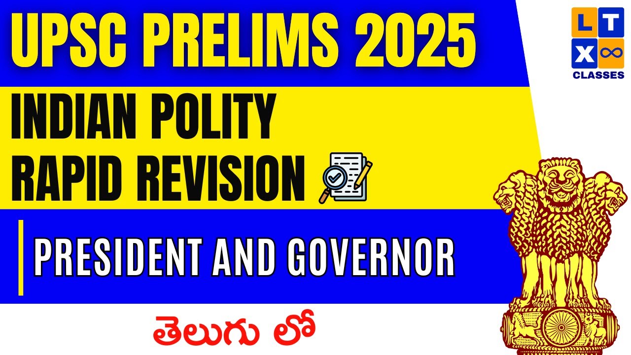 President and Governor  | Polity Rapid Revision | UPSC Prelims 2025| UPSC | LTX Classes