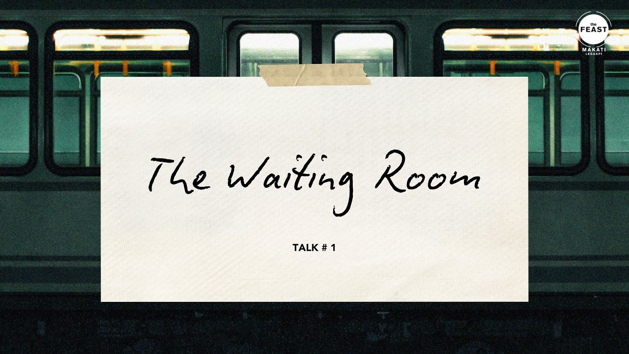 THE WAITING ROOM | Talk #1 of 