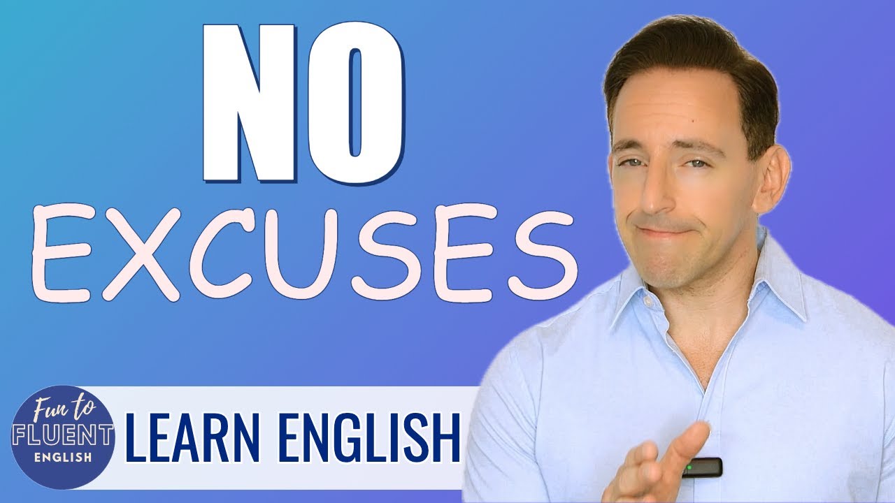Learn English with the Motivation Coach - No Excuses (B2)