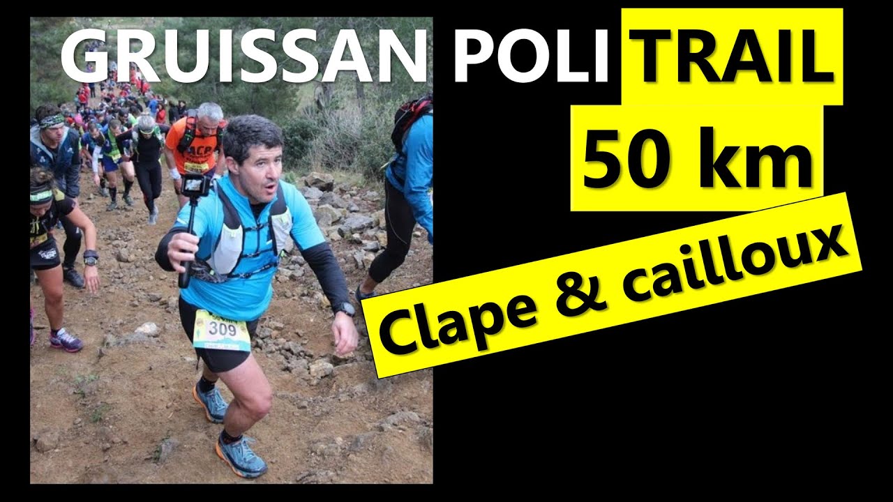Trail de GRUISSAN | 50 km dans les cailloux | Clape, Clape, Clape