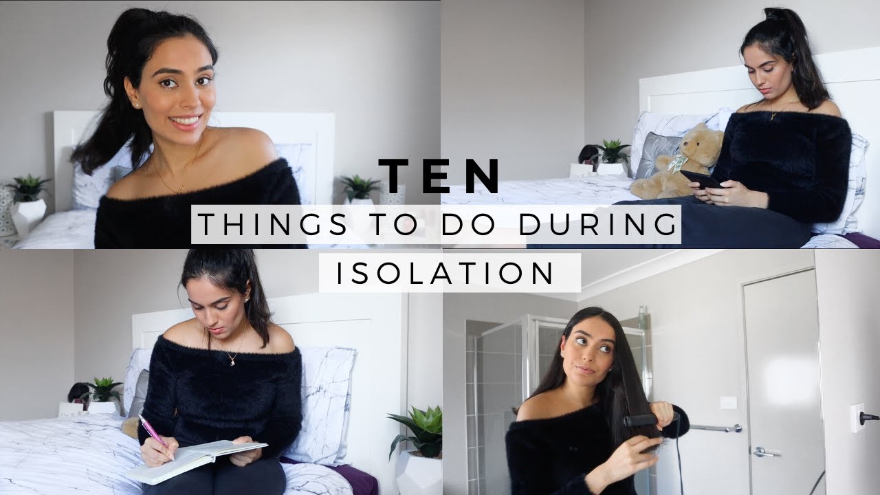 10 THINGS TO DO DURING ISOLATION | MOTIVATIONAL | HEALTH, SELF-CARE, TIK TOK & SKILLSHARE | bySanjna