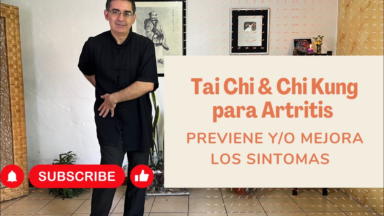 Previene o Mejora los síntomas de la ARTRITIS con Ejercicios de Tai Chi & Chi Kung
