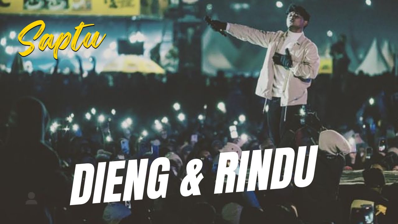 SAPTU - DIENG & RINDU ( LIVE DIENG CULTURE FESTIVAL 2022 ) 