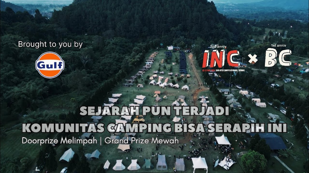 EVENT CAMPING TERBAIK || INC x BC Indonesia Anniversary || SARI ATER SUBANG