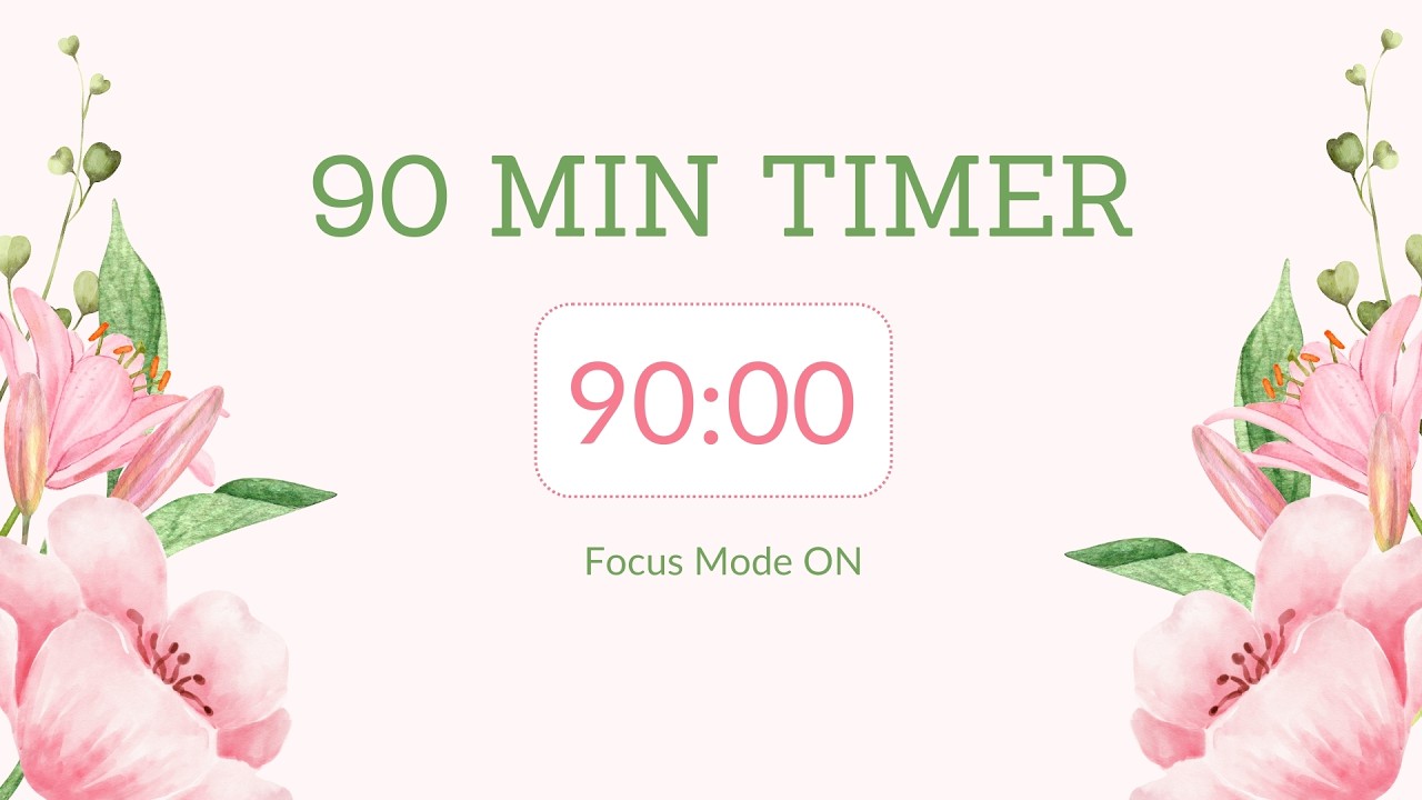 1,5 hour countdown / Focus Mode ON 🪷