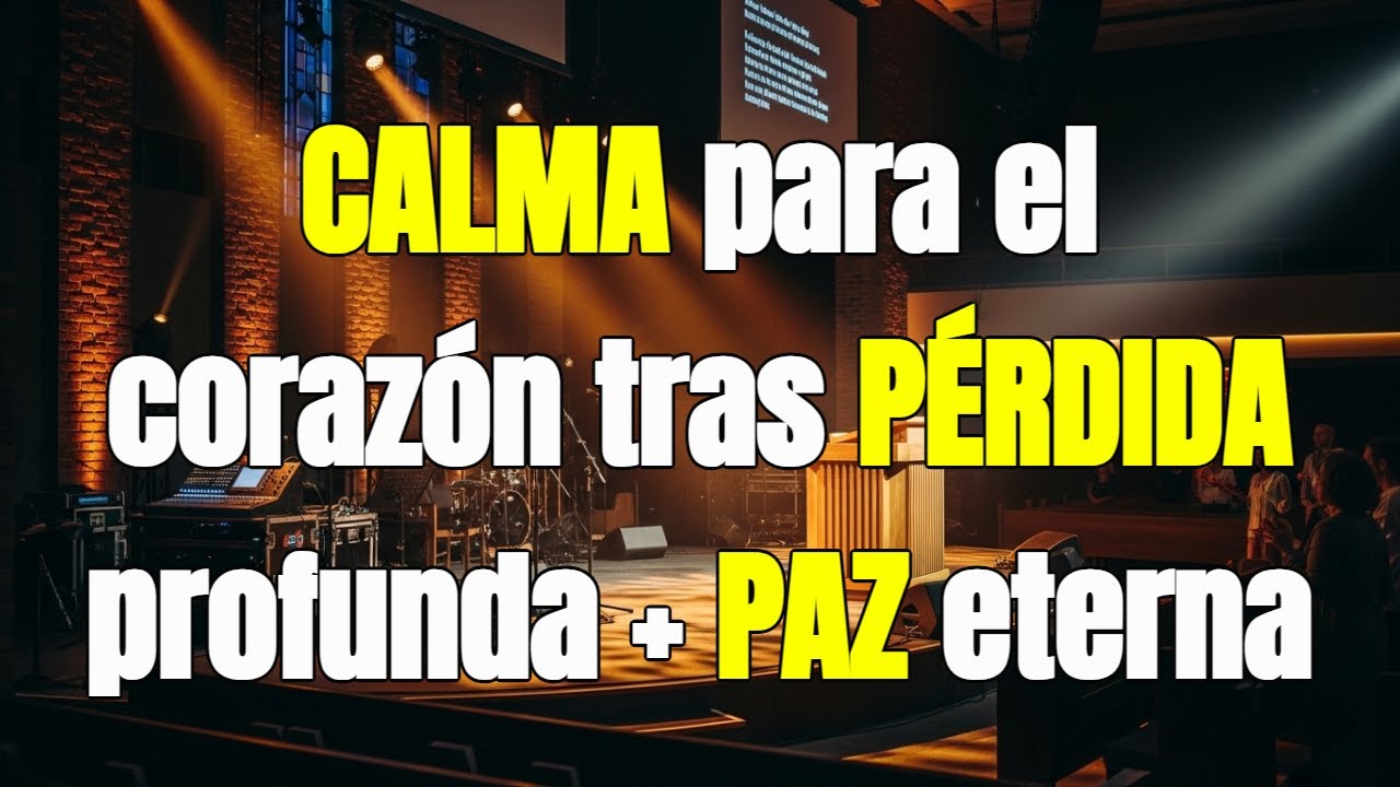 ORACIÓN para CALMAR el CORAZÓN después de una PÉRDIDA: siente la PAZ ETERNA que solo JESÚS trae