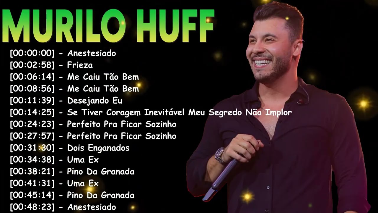 Murilo Huff Sofrência Profunda 2026 – Playlist Com Letras Que Tocam a Alma