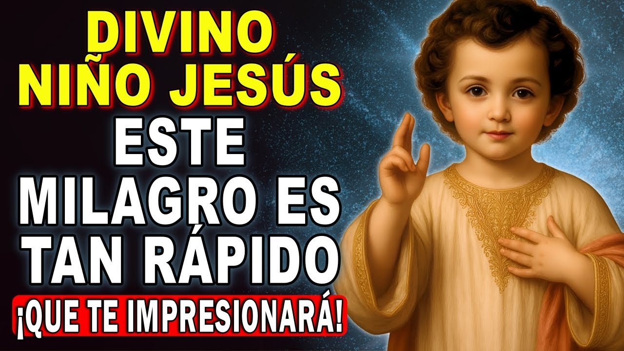 💖ORACIÓN AL DIVINO NIÑO PARA PEDIR BENDICIONES, SU MILAGROSA AYUDA EN CASOS DIFÍCILES Y DESESPERADOS
