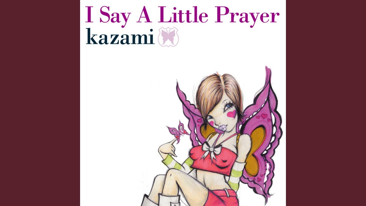 I Say A Little Prayer
