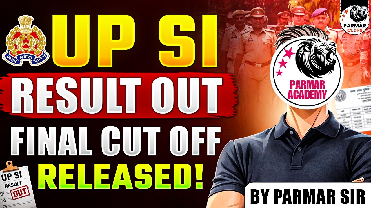 UP SI FINAL RESULT OUT | PARMAR SIR
