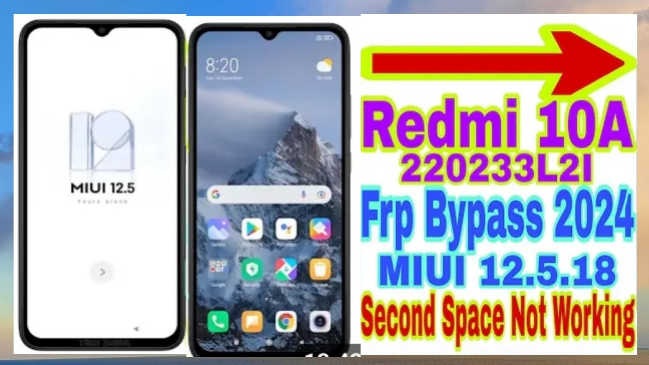 #redmi 10A MIUI 12.5.18 frp bypass google account manager second space not working new trik video