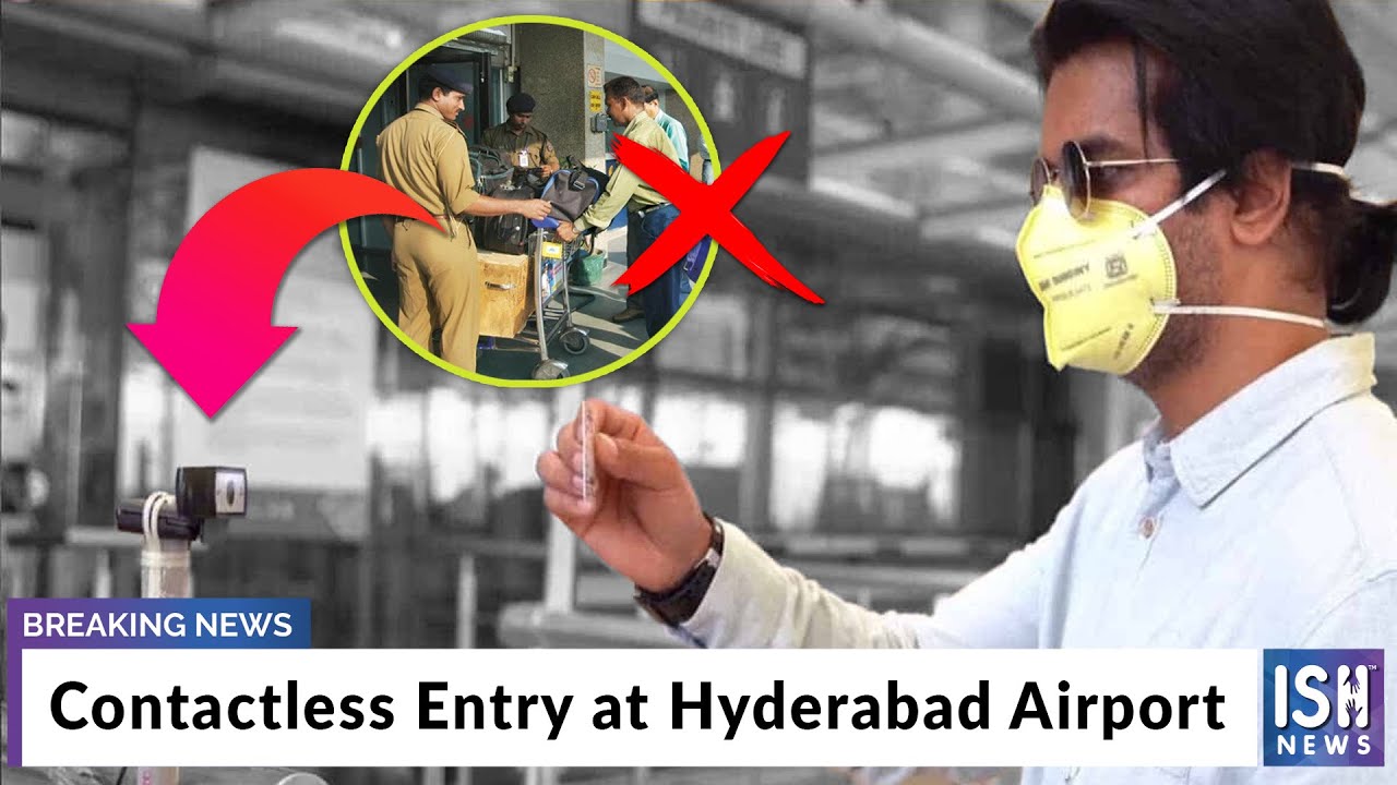 Contactless Entry at Hyderabad Airport