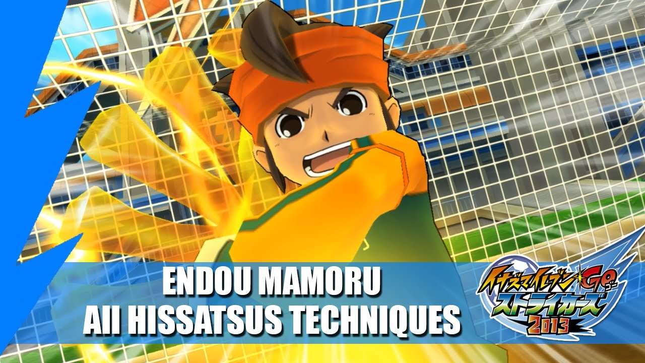 Endou Mamoru (Full Version) - All Hissatsus Techniques | Inazuma eleven GO Strikers 2013