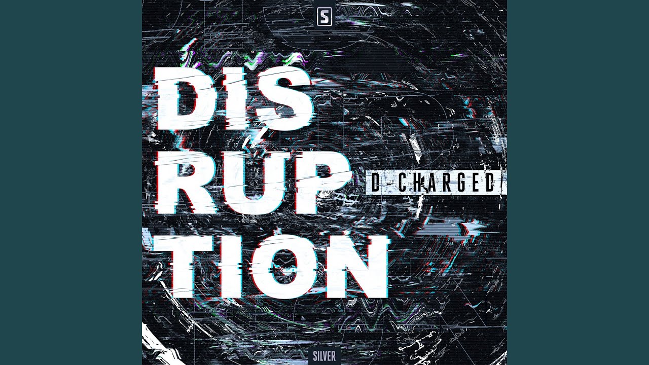 Disruption