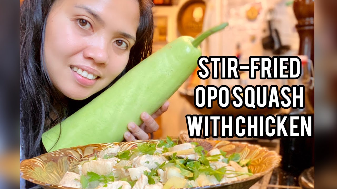 Stir-fried Opo Squash with Chicken // From Garden to Plate!