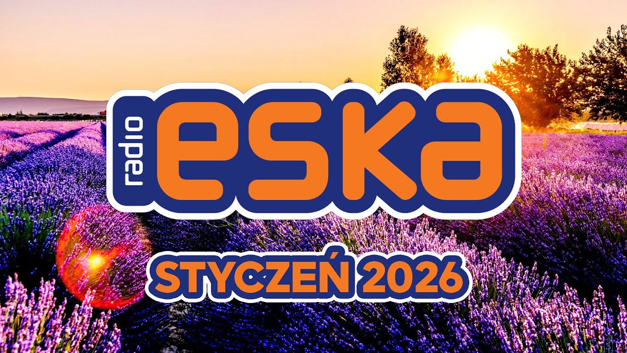 Eska Hity 2026 Styczeń  - Oficjalny Mix Gorąca 100 Radia ESKA | ESKA Hity na Czasie #3