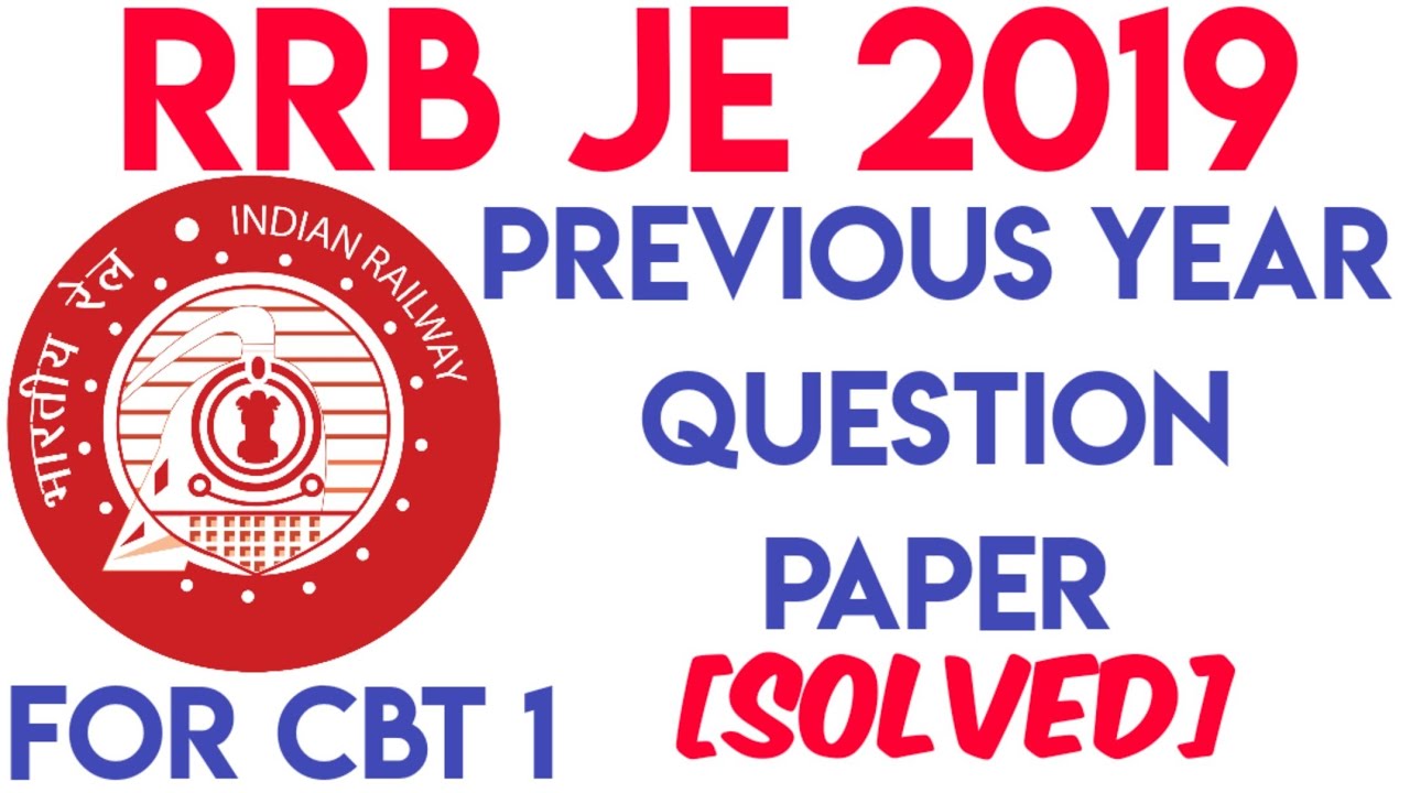 RRB JE Previous Year Question Paper (Solved) | RRB JE 2019