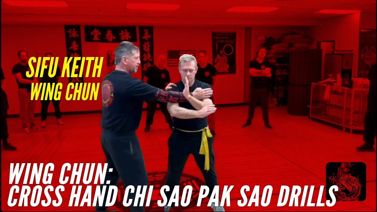 Cross Hand Chi Sao Pak Sao Drills - Wing Chun