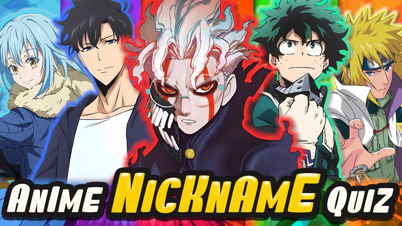 ANIME QUIZ: Can You Guess the Character by Their Nickname or Alias?! 🔥 (40 Challenges!)