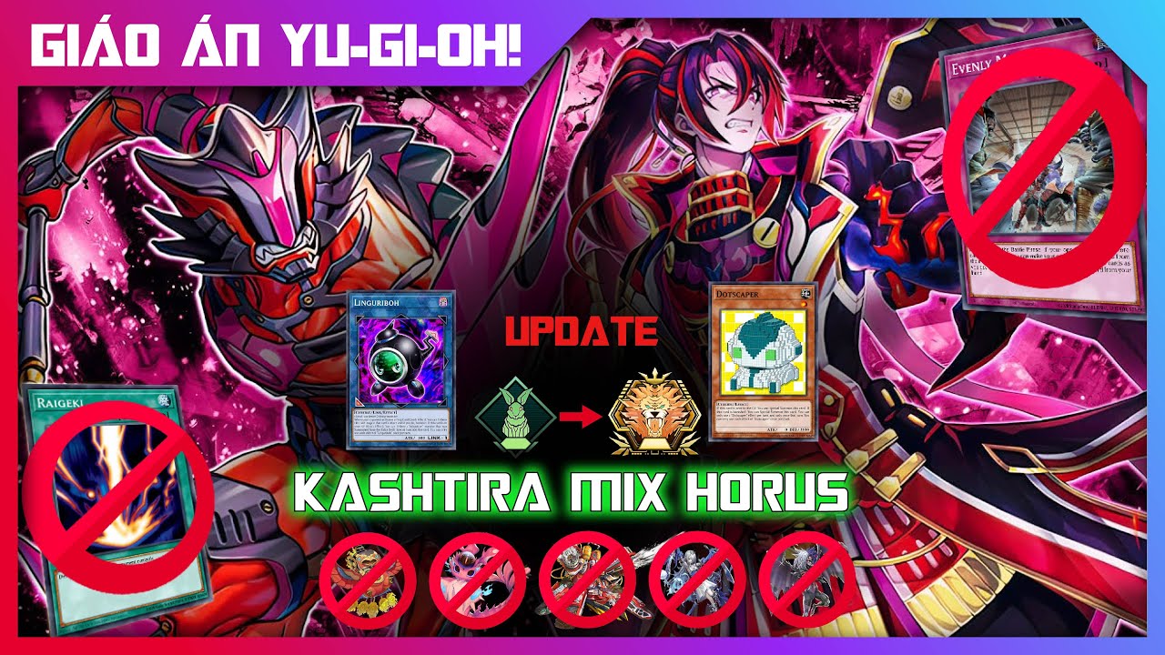 Giáo án lên Master: Kashtira siêu bảo kê Anti Raigeki và Evenly Match của vua trò đùa master duel